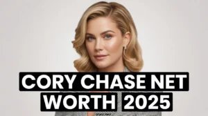 Cory Chase Net Worth 2025: Age, Career, Husband, Earnings, and Lifestyle Overview